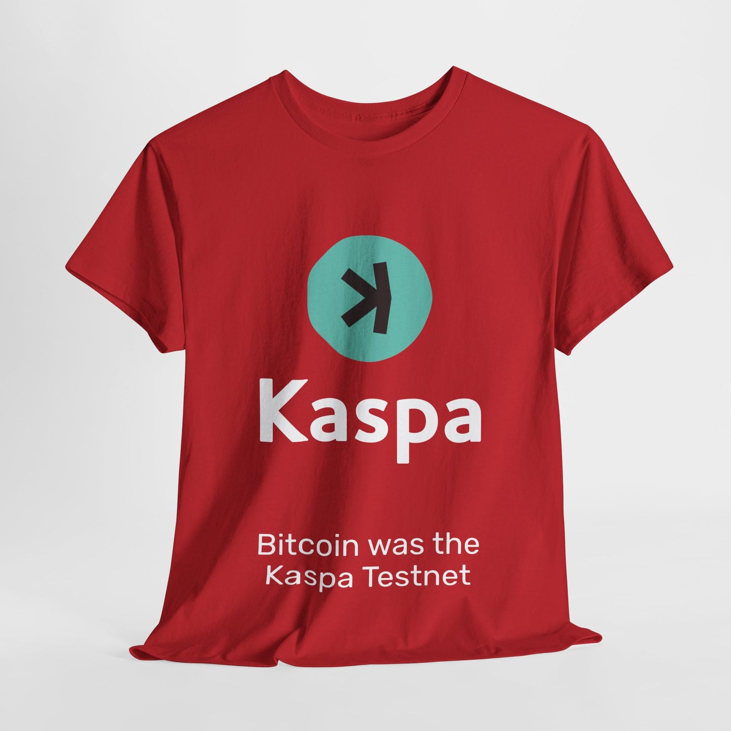 T-shirt - Bitcoin was the Kaspa testnet AUS SHIPPING