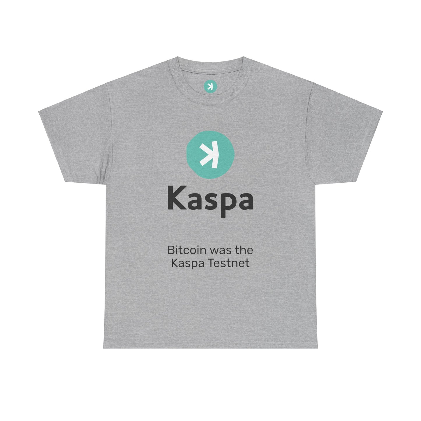 T-shirt - Bitcoin was the Kaspa testnet UK SHIPPING