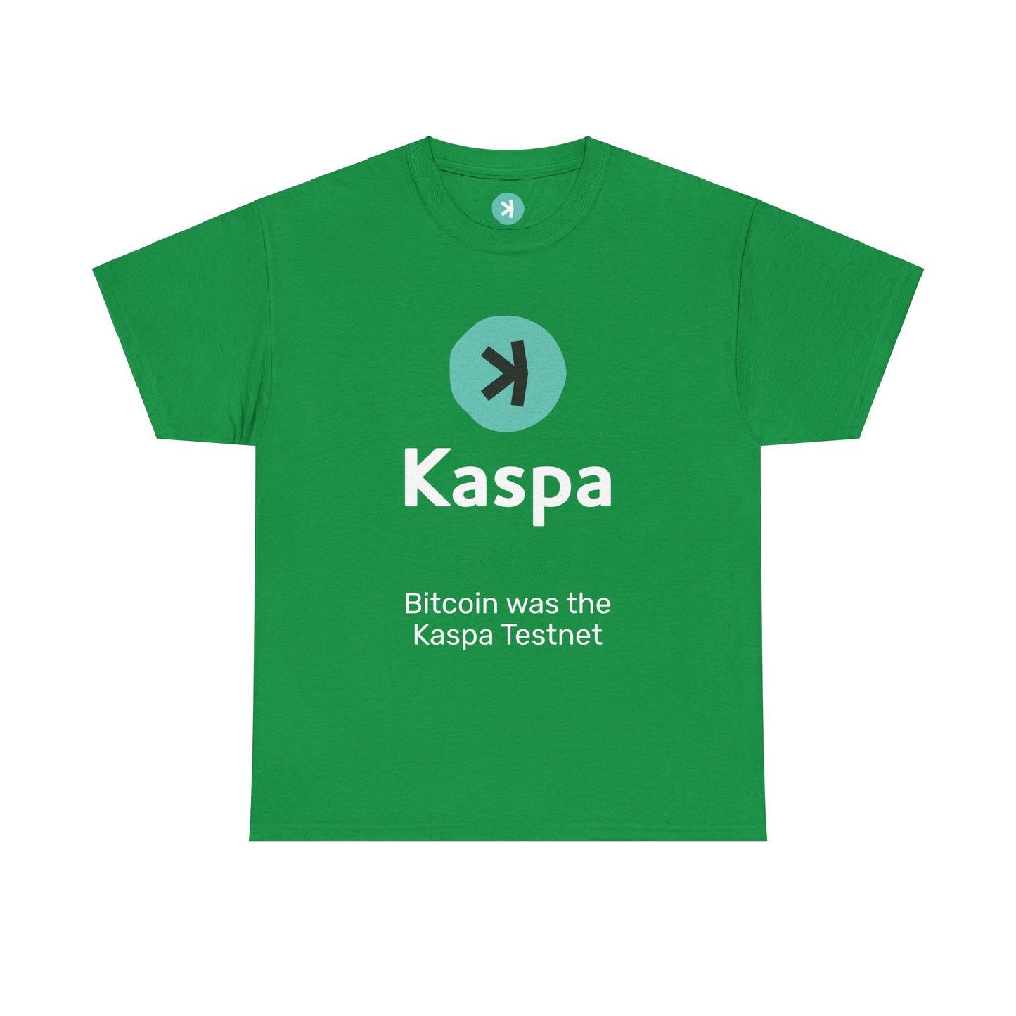 T-shirt - Bitcoin was the Kaspa testnet UK SHIPPING